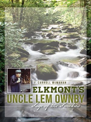 cover image of Elkmont's Uncle Lem Ownby